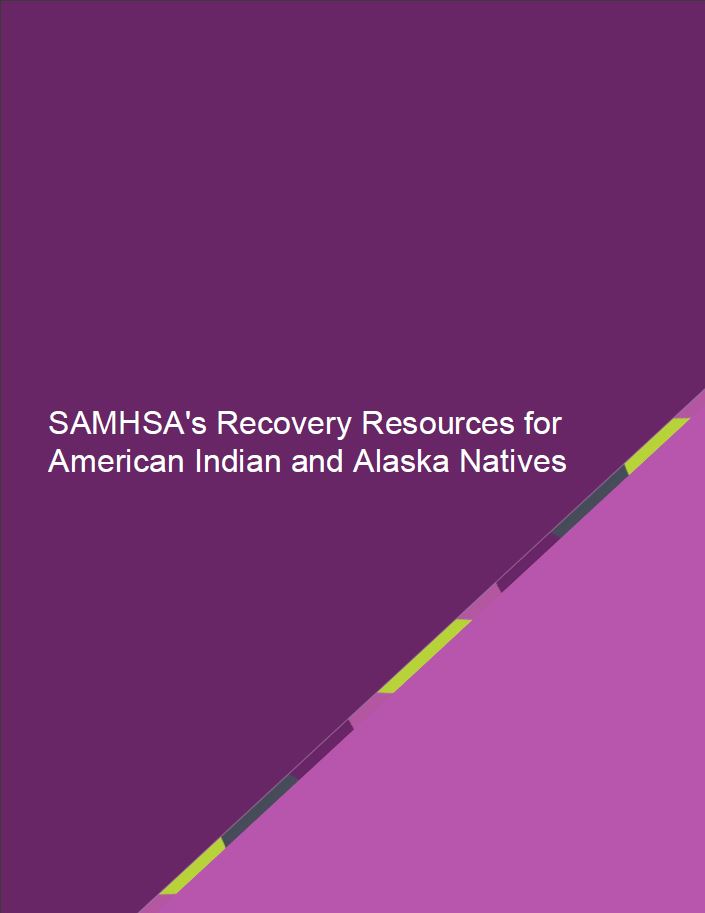 thumbnail for SAMHSA's Recovery Resources for American and Alaska Natives