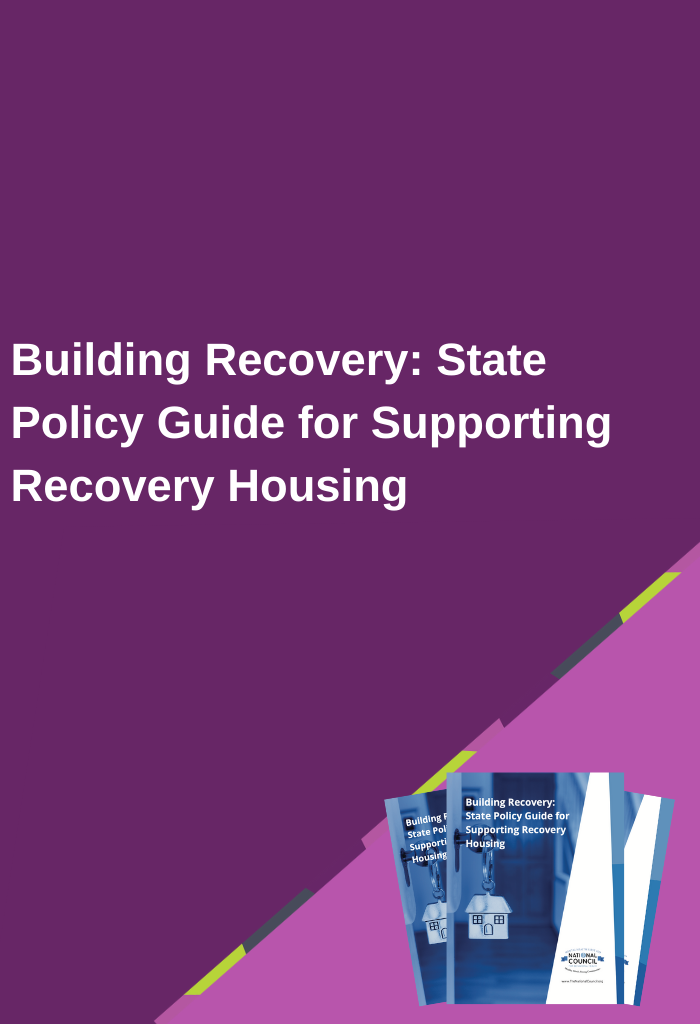 Building-Recovery-State-Policy-Guide-for-Supporting-Recovery-Housing
