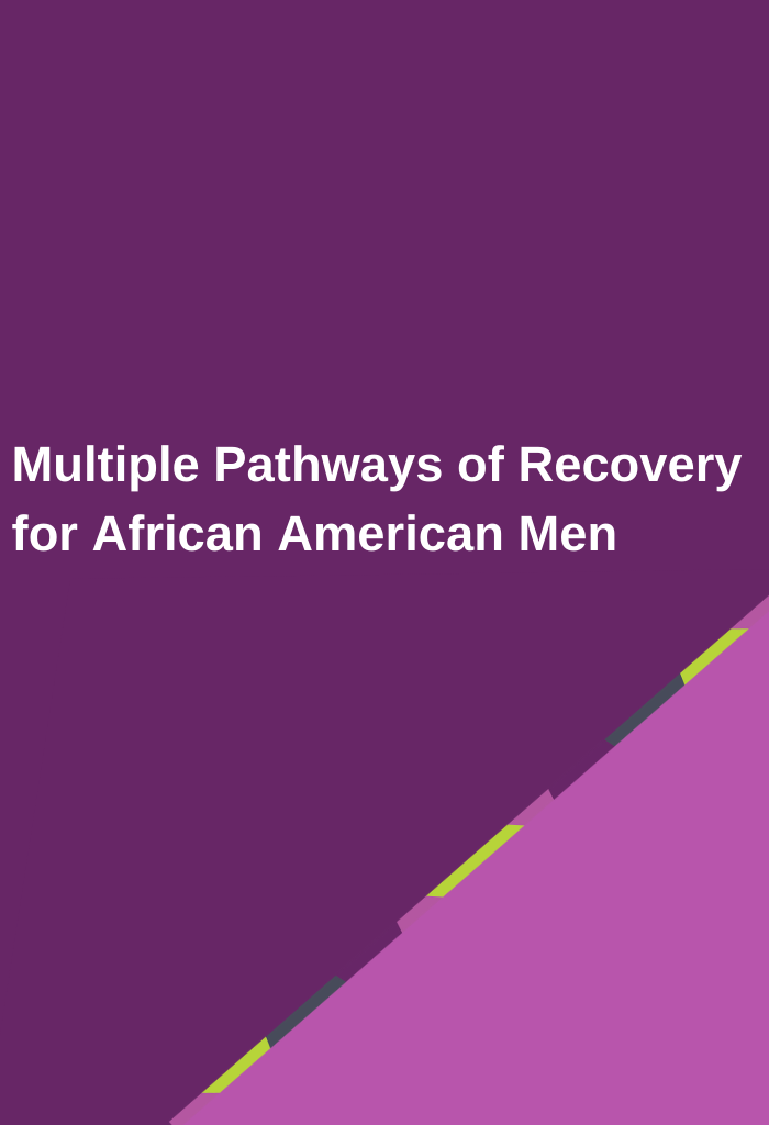 Multiple-Pathways-of-Recovery-for-African-American-Men