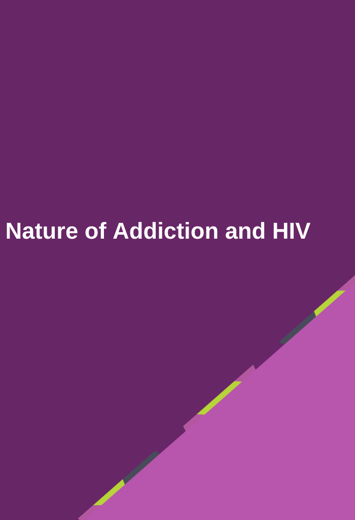 Nature-of-Addiction-and-HIV
