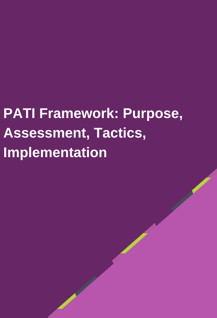 PATI-Framework-Purpose-Assessment-Tactics-Implementation