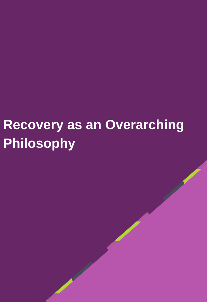 Recovery-as-an-Overarching-Philosophy